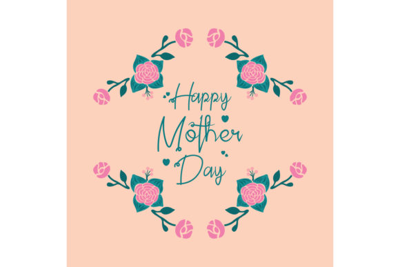 Creating a Heartwarming Happy Mother Day Greeting Card with Floral and Leaf Decor